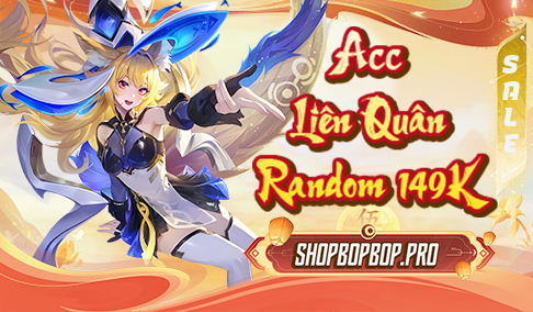 Acc Liên Quân Random 149K